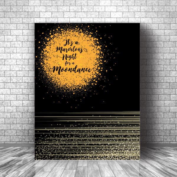 Moondance by Van Morrison - Music Quote Song Lyric Art Song Lyrics Art Song Lyrics Art 11x14 Canvas Wrap 