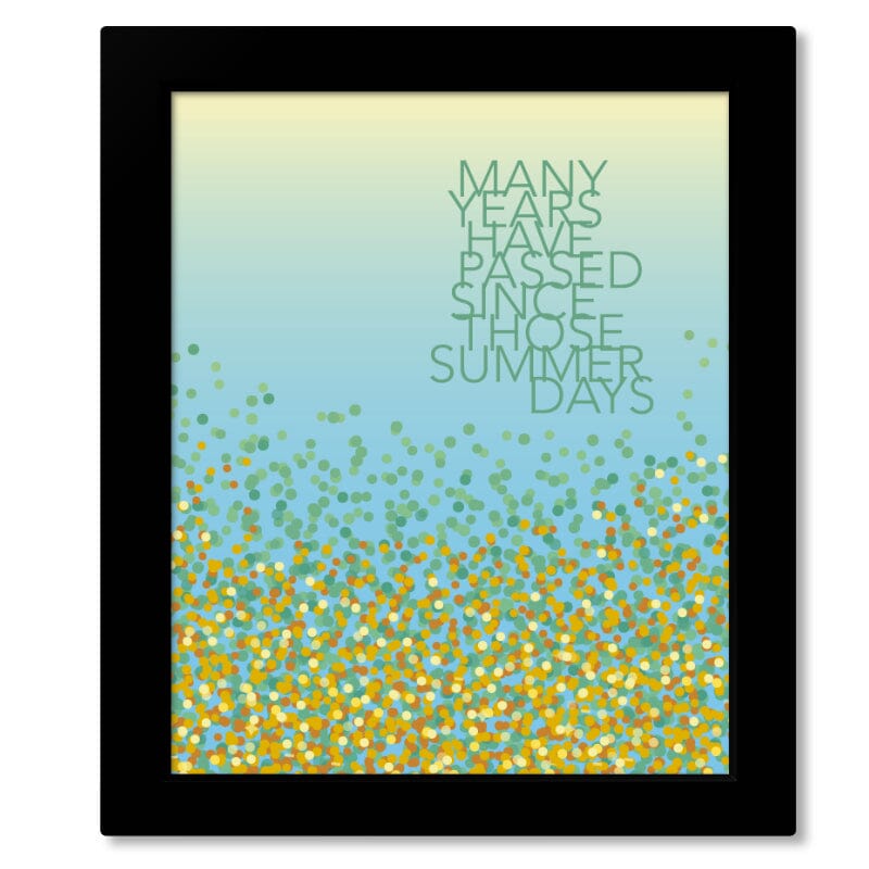 Fields of Gold by Sting - 80s Song Lyric Art Print Decor Song Lyrics Art Song Lyrics Art 8x10 Framed Print (without mat) 