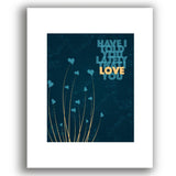 Have I Told you Lately by Rod Stewart - Song Lyric Inspired