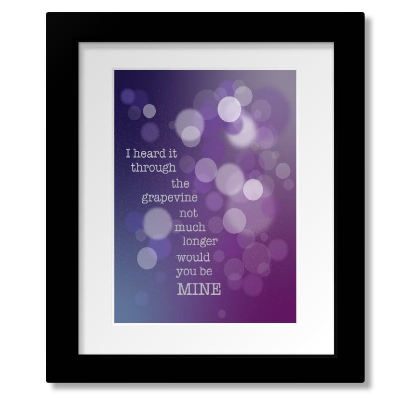 Heard it Through the Grapevine by Marvin Gaye - Lyric Art Song Lyrics Art Song Lyrics Art 8x10 Matted and Framed Print 