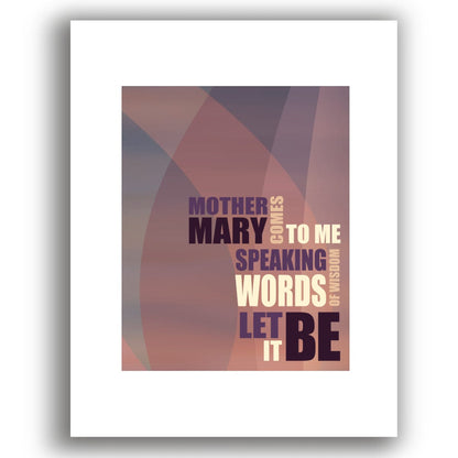 Let It Be by the Beatles - Wall Music Song Lyric Art Print Song Lyrics Art Song Lyrics Art 8x10 White Matted Print 