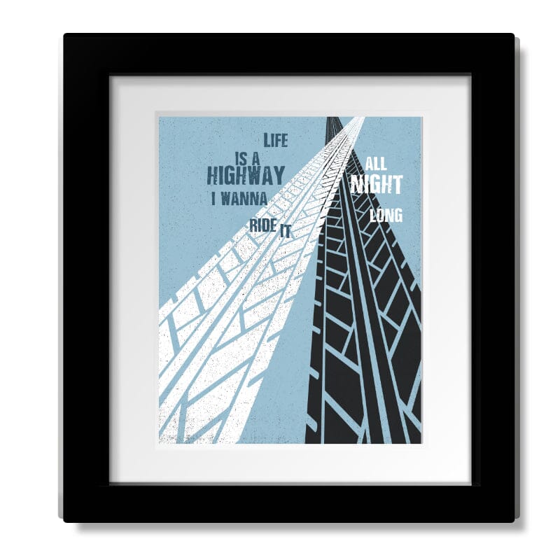 Life is a Highway by Tom Cochrane - Pop Music Song Art Print Song Lyrics Art Song Lyrics Art 8x10 White Matted and Framed Print 
