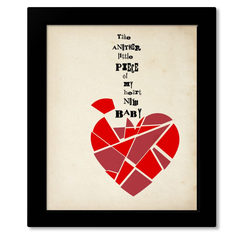 Little Piece of My Heart by Janis Joplin - Song Lyric Decor Song Lyrics Art Song Lyrics Art 8x10 Framed Print (without mat) 