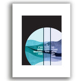 Waiting for a Girl Like You by Foreigner - Song Lyric Print