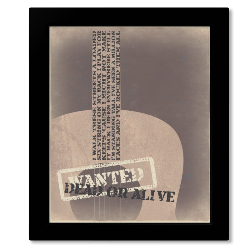 Wanted Dead or Alive Bon Jovi - Song Lyric Wall Print Decor Song Lyrics Art Song Lyrics Art 8x10 Framed Print (without mat) 